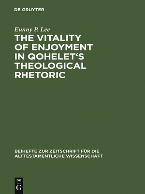 cover image of The Vitality of Enjoyment in Qohelet's Theological Rhetoric